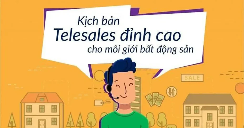 Kịch Bản Telesale Bất Động Sản Chăm Sóc Khách Hàng Cũ